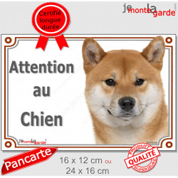 Shiba Inu fauve, plaque portail extérieur "Attention au Chien" 2 tailles LUX D