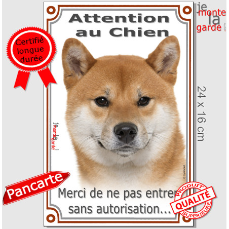 Shiba-Inu fauve, plaque portail verticale photo "Attention au Chien, pas sans autorisation" 2 tailles D