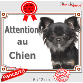 Chihuahua noir poils longs, plaque portail "Attention au Chien" 2 tailles LUX D