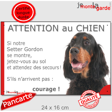 Setter Gordon, plaque portail humour "Attention au Chien, Jetez Vous au Sol et attendez des secours" résiste dehors, 3 Tailles D