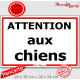 Attention auX ChienS, Plaque de Portail pluriel liseré rouge, panneau affiche pancarte