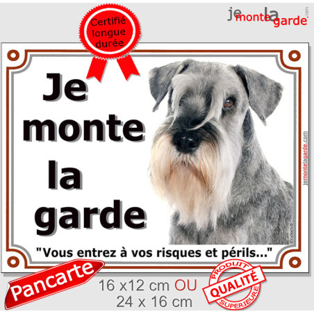 Schnauzer, plaque portail "Je Monte la Garde" 2 tailles LUX C Schnauzer, plaque portail "Je Monte la Garde" 2 tailles LUX C