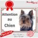 Yorkshire Terrier, plaque portail "Attention au Chien" panneau affiche pancarte photo York noir et feu
