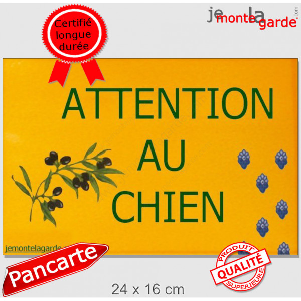 Provence ocre, Plaque Portail "Attention au Chien" pancarte, affiche panneau cigale olive jaune sud