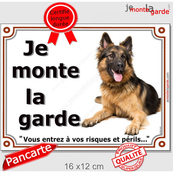 Berger Allemand Poils Longs Couché, Plaque "Je Monte la Garde, risques périls" panneau photo, entier pancarte attention au chien