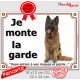 Berger Allemand Poils Longs ancien type, plaque "Je Monte la Garde, risques périls" attention au chien Altdeutsche Schäferhunde