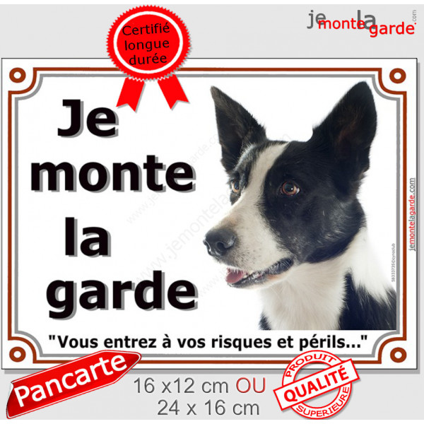 Border Collie noir et blanc poils courts Tête, plaque portail "Je Monte la Garde, risques et périls" pancarte photo panneau