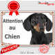 Teckel noir et feu à poils ras, plaque portail extérieur "Attention au Chien" pancarte panneau photo