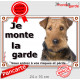 Airedale Terrier, plaque portail extérieure "Je Monte la Garde, Risques Périls" pancarte panneau photo