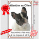 Bouledogue Français Caille, plaque portail verticale "Attention au Chien" pancarte panneau photo bulldog noir et blanc