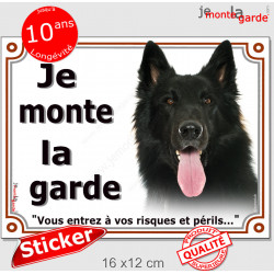 Berger Belge Groenendael noir, panneau autocollant "Je Monte la Garde, risques périls" Pancarte sticker entrée photo adhésif