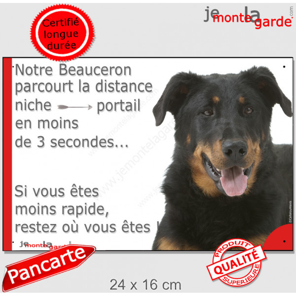 Beauceron noir et feu, Plaque Portail humour extérieur "parcourt distance niche-portail 3 secondes" photo berger Beauce drôle