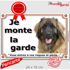 Leonberg , plaque portail photo "Je Monte la Garde, vous entrez à vos risques et périls" 3 Tailles D