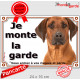 Rhodesian Ridgeback, plaque portail photo extérieur "Je Monte la Garde risques périls" pancarte Attention au Chien panneau