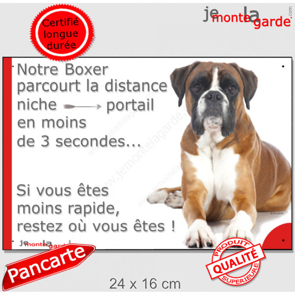 Boxer Fauve couché, Plaque drôle humour "distance niche-portail 3 secondes, rapide" pancarte photo Attention au chien