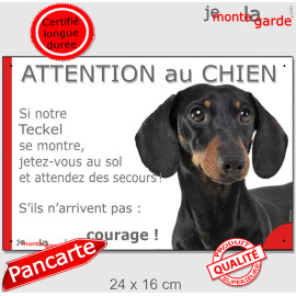 Teckel poils ras noir et feu, plaque portail humour "Attention au chien, Jetez Vous au Sol, courage" photo, résiste pluie soleil
