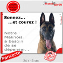 Malinois, plaque extérieur humour "Sonnez et Courez, besoin se dépenser !" 24 cm RUN