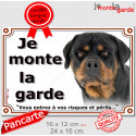 Rottweiler, plaque extérieure "Je Monte la Garde, risques périls" 2 tailles LUX D