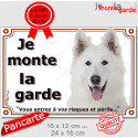 Berger Blanc Suisse, plaque extérieure "Je Monte la Garde, risques périls" 2 tailles LUX D