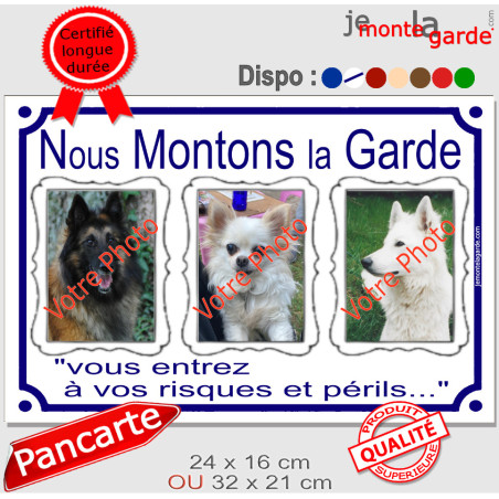 3 Photos Personnalisables, plaque portail pluriel "Nous Montons la Garde, Risques Périls" 7 couleurs, 2 tailles