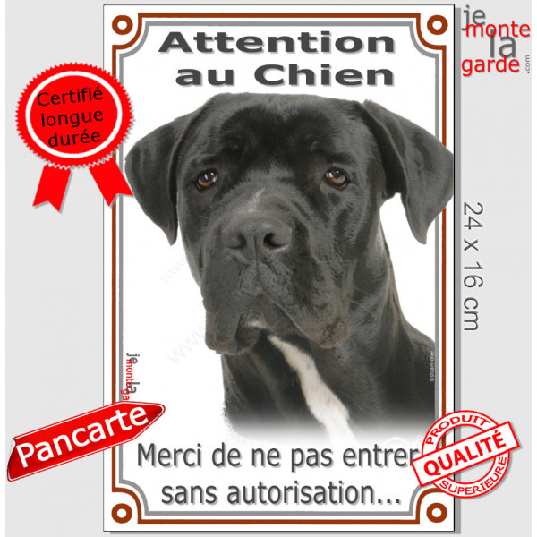 Cane Corso Iatliano tout noir, Plaque Portail verticale extérieur "Attention au Chien, interdit sans autorisation" photo