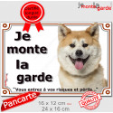 Akita Inu fauve, plaque extérieure "Je Monte la Garde, risques périls" 2 tailles D