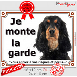 Cocker Anglais, plaque portail "Je Monte la Garde" 2 tailles LUX D