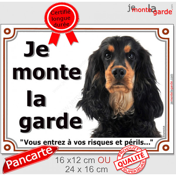 Cocker Anglais noir et feu Tête plaque portail "Je Monte la Garde risques périls" pancarte panneau photo spaniel