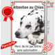Dalmatien Couché, Pancarte Portail Verticale Attention au Chien, panneau interdit sans autorisation