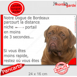 Dogue de Bordeaux face rouge, Plaque photo humour "parcourt distance niche-portail moins 3 secondes" attention au chien