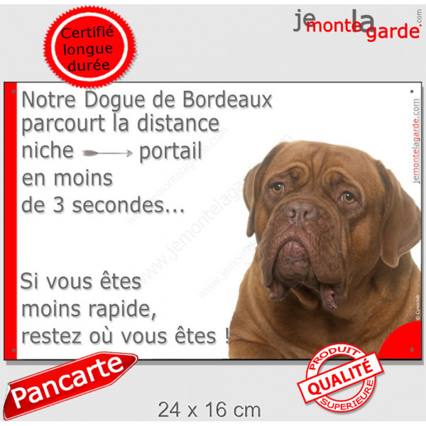 Dogue de Bordeaux face rouge, Plaque photo humour "parcourt distance niche-portail moins 3 secondes" attention au chien