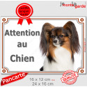 Epagneul Nain continental Papillon, plaque portail "Attention au Chien" 2 tailles LUX D