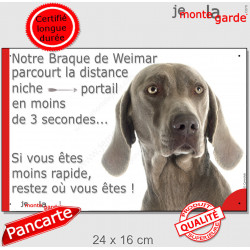 Braque de Weimar, Plaque portail humoristique extérieur "distance niche portail 3 secondes" affiche panneau photo
