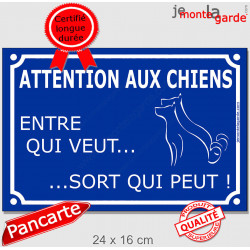 Plaque portail bleue pluriel humoristique "Attention aux Chiens, entre qui veut, sort qui peut" plusieurs pancarte rue
