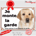 Labrador Sable, plaque portail "Je Monte la Garde, risques périls" 2 tailles LUX D
