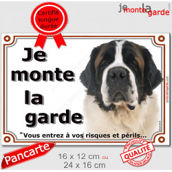 Plaque portail, photo St-Bernard "Je Monte la Garde risques périls" pancarte Attention au Chien panneau Saint