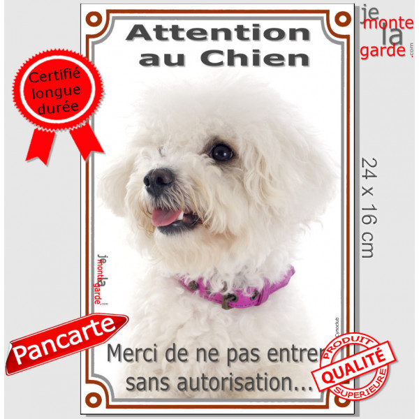 Bichon Frisé, panneau portail vertical "Attention au Chien, merci de ne pas entrer sans autorisation" photo, résiste pluie solei