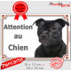Staffie tout noir Tête, pancarte portail extérieur "Attention au Chien" Staffy photo Staffordshire Bull Terrier