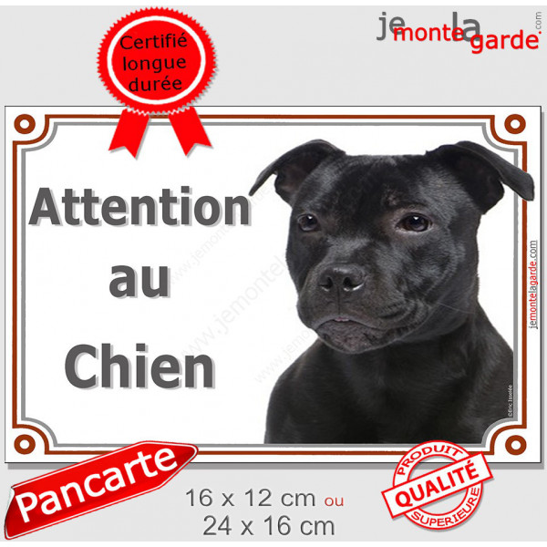 Staffie tout noir Tête, pancarte portail extérieur "Attention au Chien" Staffy photo Staffordshire Bull Terrier