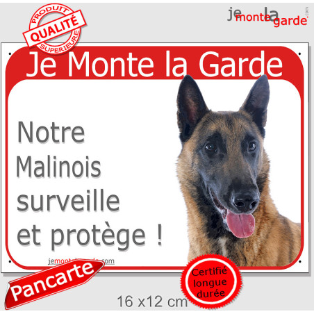 Malinois, plaque portail rouge "Je Monte la Garde, surveille protège" 2 Tailles RED D
