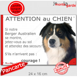 Berger Australien Tricolore Noir Tête, Panneau Attention au Chien marrant drôle, affiche plaque, jetez-vous au sol et attendez 