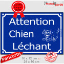 Plaque extérieure humour bleue "Attention au Chien Léchant" 2 tailles D