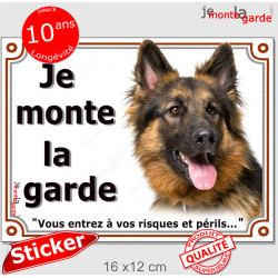 Berger Allemand noir et feu poils longs, panneau autocollant "Je Monte la Garde, risques périls" Pancarte photo sticker adhésif 