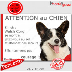 Welsh Corgi blanc et noir bringé, plaque portail humour "Attention au Chien, Jetez Vous au Sol, attendez secours, courage" photo