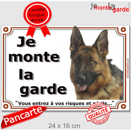 Pancarte Berger Allemand à poil court “Je monte la garde”, chien noir et feu de face à la tête assez large, fabriquée en France
