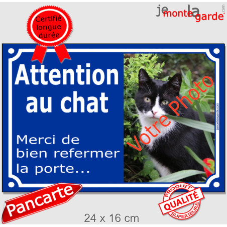 Photo Personnalisable, plaque "Attention au Chat, refermez la porte" 24 cm
