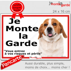 Beagle, plaque portail ECO "Je Monte la Garde, risques périls" panneau simple, pas cher mais durable