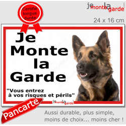 Berger Allemand poils longs, plaque portail ECO "Je Monte la Garde, risques périls" panneau simple, pas cher mais durable