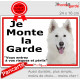 Berger Blanc Suisse, plaque portail ECO "Je Monte la Garde, risques périls" panneau simple, pas cher mais durable