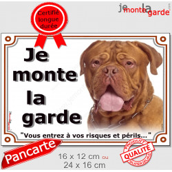 Dogue de Bordeaux face Rouge, plaque portail "Je Monte la Garde, risques et périls" panneau pancarte attention au chien photo